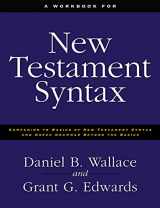 9780310273899-0310273897-A Workbook for New Testament Syntax: Companion to Basics of New Testament Syntax and Greek Grammar Beyond the Basics