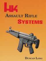 9780879470647-087947064X-Hk Assault Rifle Systems