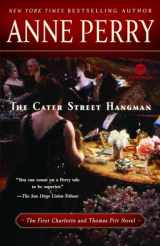 9780345513564-0345513568-The Cater Street Hangman: The First Charlotte and Thomas Pitt Novel