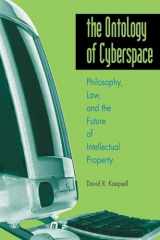 9780812695373-0812695372-The Ontology of Cyberspace: Philosophy, Law, and the Future of Intellectual Property