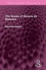 9781032376202-1032376201-The Novels of Simone de Beauvoir (Routledge Revivals)