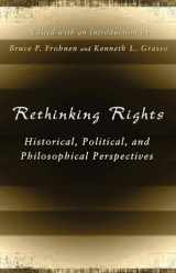 9780826218315-0826218318-Rethinking Rights: Historical, Political, and Philosophical Perspectives (Volume 1) (The Eric Voegelin Institute Series in Political Philosophy)