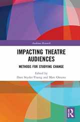 9781032214139-1032214139-Impacting Theatre Audiences: Methods for Studying Change (Audience Research)