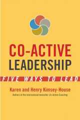 9781626564565-1626564566-Co-Active Leadership: Five Ways to Lead