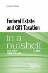 9781634595803-1634595807-Federal Estate and Gift Taxation in a Nutshell (Nutshells)