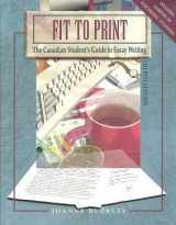 9780774735858-0774735856-FIT TO PRINT: THE CANADIAN STUDENT.S GUIDE TO ESSAY WRITING 4TH ED.-- BUCKLEY