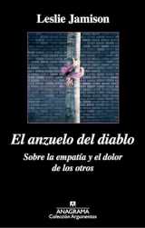 9788433963864-8433963864-El anzuelo del diablo: Sobre la empatía y el dolor de los otros (Coleccion Argumentos / Anagrama) (Spanish Edition)