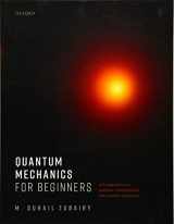 9780198854234-0198854234-Quantum Mechanics for Beginners: With Applications to Quantum Communication and Quantum Computing