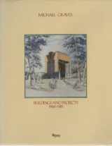 9780847804313-0847804313-Michael Graves: Buildings and Projects 1966-1981