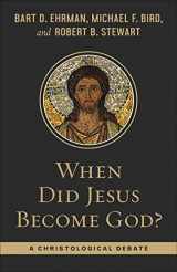 9780664265861-0664265863-When Did Jesus Become God?: A Christological Debate