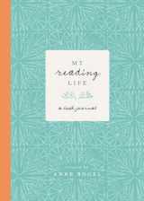 9780736983020-0736983023-My Reading Life: A Book Journal