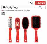 9781780975443-1780975449-YouTutorial: Hairstyling: Your Guide to the Best Instructional YouTube Videos