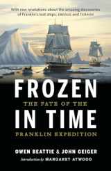 9781771641739-1771641738-Frozen in Time: The Fate of the Franklin Expedition