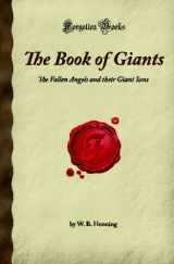 9781605062112-1605062111-The Book of Giants: The Fallen Angels and their Giant Sons (Forgotten Books)
