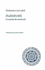 9781544788173-1544788177-Autoeveil: Le Systeme des universels (Studies in Japanese Philosophy) (French Edition)