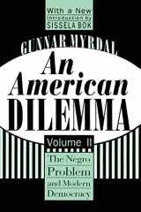 9781560008576-1560008571-An American Dilemma: The Negro Problem and Modern Democracy, Volume 2 (Black & African-American Studies)