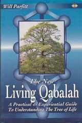9781852306823-1852306823-The New Living Qabalah: A Practical Guide to Understanding the Tree of Life