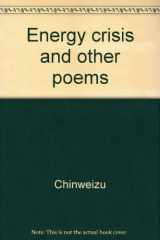 9780883570630-0883570637-Energy crisis and other poems