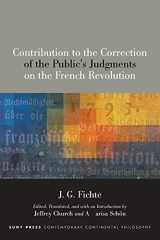 9781438482163-1438482167-Contribution to the Correction of the Public's Judgments on the French Revolution (SUNY Series in Contemporary Continental Philosophy)