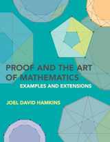 9780262542203-026254220X-Proof and the Art of Mathematics: Examples and Extensions