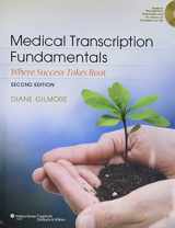 9781609138660-160913866X-Medical Transcription Fundamentals: Where Success Takes Root