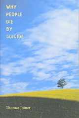 9780674025493-0674025490-Why People Die by Suicide