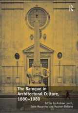 9781472459916-1472459911-The Baroque in Architectural Culture, 1880-1980