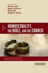 9780310528630-0310528631-Two Views on Homosexuality, the Bible, and the Church (Counterpoints: Bible and Theology)