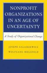 9780202305660-020230566X-Nonprofit Organizations in an Age of Uncertainty: A Study of Organizational Change (Social Institutions and Social Change)