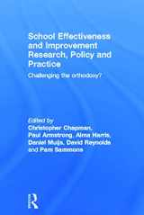 9780415698948-0415698944-School Effectiveness and Improvement Research, Policy and Practice: Challenging the Orthodoxy?