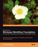 9781904811213-1904811213-Programming Windows Workflow Foundation: Practical Wf Techniques and Examples Using Xaml and C#