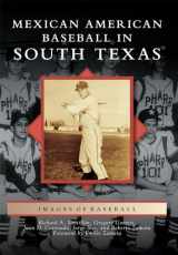9781467116640-1467116645-Mexican American Baseball in South Texas (Images of Baseball)