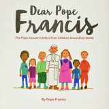 9780829444339-0829444335-Dear Pope Francis: The Pope Answers Letters from Children Around the World