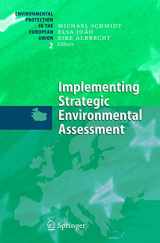 9783540205623-3540205624-Implementing Strategic Environmental Assessment (Environmental Protection in the European Union, 2)