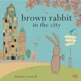 9780670012343-0670012343-Brown Rabbit in the City