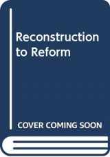 9780292701359-0292701357-Reconstruction to reform;: Texas politics, 1876-1906