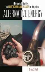 9780313344848-0313344841-Alternative Energy (Historical Guides to Controversial Issues in America)