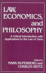 9780847673025-0847673022-Law, Economics, and Philosophy: With Applications to the Law of Torts