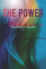 9781511771078-1511771070-The Power of Your Story Facilitator Guide