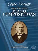 9780486232690-0486232697-César Franck: Selected Piano Compositions