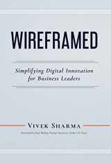 9781735622323-173562232X-WIREFRAMED - Simplifying Digital Innovation for Business Leaders