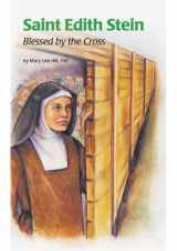 9780819870360-0819870366-Saint Edith Stein (Saint Teresa Benedicta of the Cross, O.C.D: Blessed by the Cross (Encounter the Saints Series, 5)