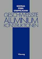 9783528086596-3528086599-Geschweisste Aluminiumkonstruktionen (German Edition)