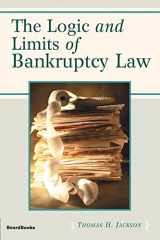 9781587981142-1587981149-The Logic and Limits of Bankruptcy Law