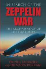 9780752441825-0752441825-In Search of the Zeppelin War