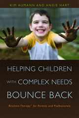 9781843109488-1843109484-Helping Children with Complex Needs Bounce Back