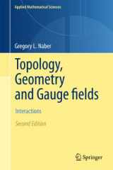9781441978943-1441978941-Topology, Geometry and Gauge fields: Interactions (Applied Mathematical Sciences, 141)