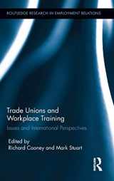9780415443340-0415443342-Trade Unions and Workplace Training: Issues and International Perspectives (Routledge Research in Employment Relations)
