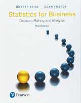 9780134763668-0134763661-Statistics for Business: Decision Making and Analysis Plus MyLab Statistics with Pearson eText -- 24 Month Access Card Package