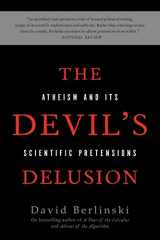 9780465019373-0465019374-The Devil's Delusion: Atheism and its Scientific Pretensions